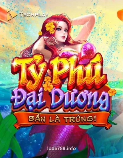 Tý Phú Đại Dương 1999 - Game Slot hấp dẫn tại lode789